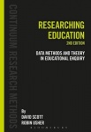 Researching Education - Data, methods and theory in educational enquiry