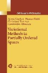 Variational Methods in Partially Ordered Spaces