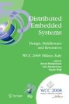 Distributed Embedded Systems: Design, Middleware and Resources - IFIP 20th World Computer Congress, TC10 Working Conference on D