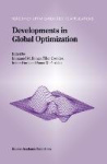 Developments in Global Optimization