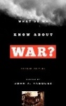 What Do We Know about War?