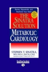 The Sinatra Solution - Metabolic Cardiology