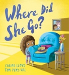 Where Did She Go? - A heartfelt story to help children understand loss