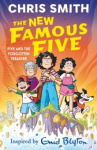 The New Famous Five: Five and the Forgotten Treasure - Book 1 in the thrilling new adventure series, inspired by Enid Blyton