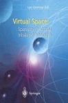 Virtual Space - Spatiality in Virtual Inhabited 3D Worlds