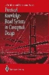 Practical Knowledge-Based Systems in Conceptual Design