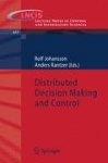 Distributed Decision Making and Control