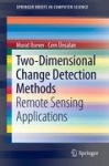 Two-Dimensional Change Detection Methods - Remote Sensing Applications