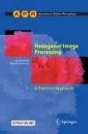 Hexagonal Image Processing - A Practical Approach