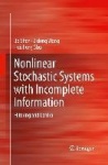 Nonlinear Stochastic Systems with Incomplete Information : Filtering and Control