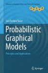 Probabilistic Graphical Models : Principles and Applications