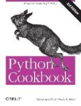 Python Cookbook - Recipes for Mastering Python : 3rd Edition