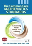 The Common Core Mathematics Standards - Transforming Practice Through Team Leadership