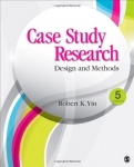Case Study Research - Design and Methods