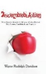 Discombobulation - When Clans Collide under the Influence of Urban Renewal, Baby Boomers, Knuckleheads, and Stupidville