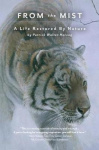 From the Mist - A Life Restored by Nature
