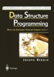 Data Structure Programming - With the Standard Template Library in C++