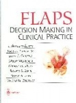 FLAPS : Decision Making in Clinical Practice