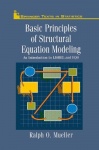 Basic Principles of Structural Equation Modeling : An Introduction to LISREL and EQS