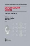 Exploratory Vision - The Active Eye