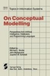 On Conceptual Modelling - Perspectives from Artificial Intelligence, Databases, and Programming Languages
