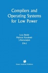 Compilers and Operating Systems for Low Power