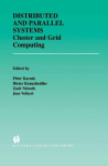 Distributed and Parallel Systems - Cluster and Grid Computing