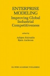 Enterprise Modeling - Improving Global Industrial Competitiveness