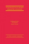 Stochastically-Based Semantic Analysis
