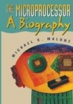 The Microprocessor - A Biography