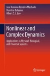 Nonlinear and Complex Dynamics : Applications in Physical, Biological, and Financial Systems