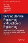 Unifying Electrical Engineering and Electronics Engineering - Proceedings of the 2012 International Conference on Electrical and