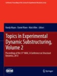 Topics in Experimental Dynamic Substructuring, Volume 2 - Proceedings of the 31st IMAC, A Conference on Structural Dynamics, 201