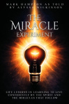 The Miracle Experiment
