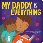 My Daddy Is Everything