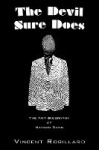 The Devil Sure Does - The Anti-Biography of Nathan Dawn