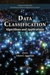 Data Classification - Algorithms and Applications