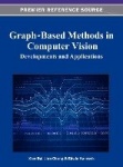 Graph-Based Methods in Computer Vision - Developments and Applications