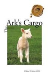 The Ark's Cargo - For the Love of Animals