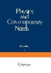 Physics and Contemporary Needs - Volume 1