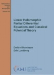 Linear Holomorphic Partial Differential Equations and Classical Potential Theory
