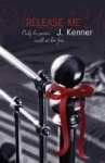 Release Me - The first irresistibly sexy novel in the iconic Stark series