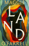 Land - The instant Sunday Times no. 1 bestseller from the author of Hamnet