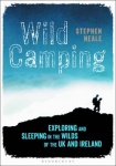 Wild Camping - Exploring and Sleeping in the Wilds of the UK and Ireland