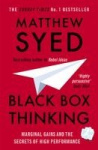Black box thinking - marginal gains and the secrets of high performance