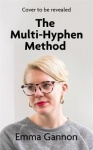 The Multi-Hyphen Method - The Sunday Times business bestseller