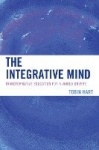 The Integrative Mind - Transformative Education For a World On Fire
