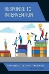 Response to Intervention - Refining Instruction to Meet Student Needs
