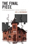 The Final Piece - A Systems Approach to School Leadership