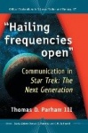"Hailing frequencies open" - Communication in Star Trek: The Next Generation
